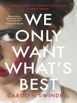 cover image of We Only Want What's Best